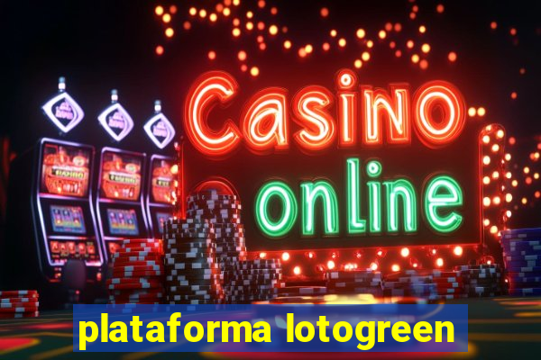 plataforma lotogreen